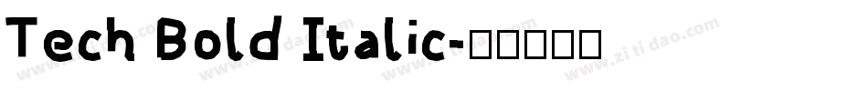 Tech Bold Italic字体转换